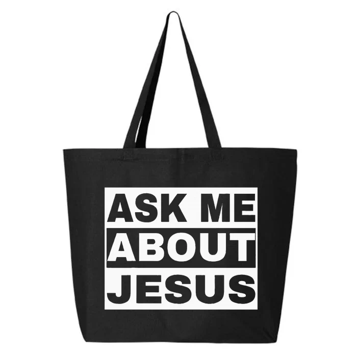 Ask Me About Jesus Christian Design To Spread GodS Love 25L Jumbo Tote