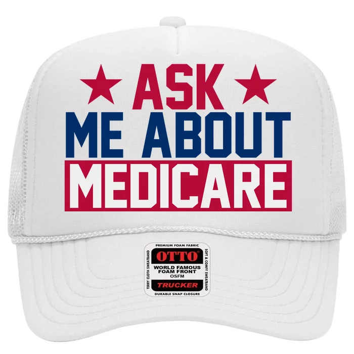 Ask Me About Medicare  We Finally Beat Medicare Joe Biden High Crown Mesh Trucker Hat