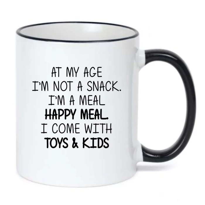 At My Age I'm Not A Snack I'm A Happy Meal Black Color Changing Mug