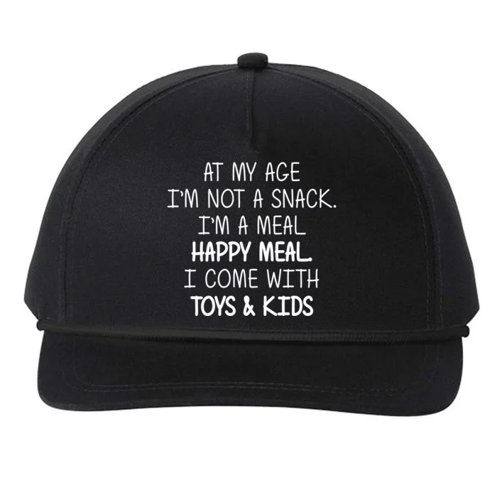 At My Age I'm Not A Snack I'm A Happy Meal Snapback Five-Panel Rope Hat