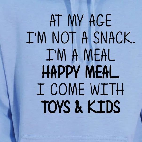 At My Age I'm Not A Snack I'm A Happy Meal Unisex Surf Hoodie