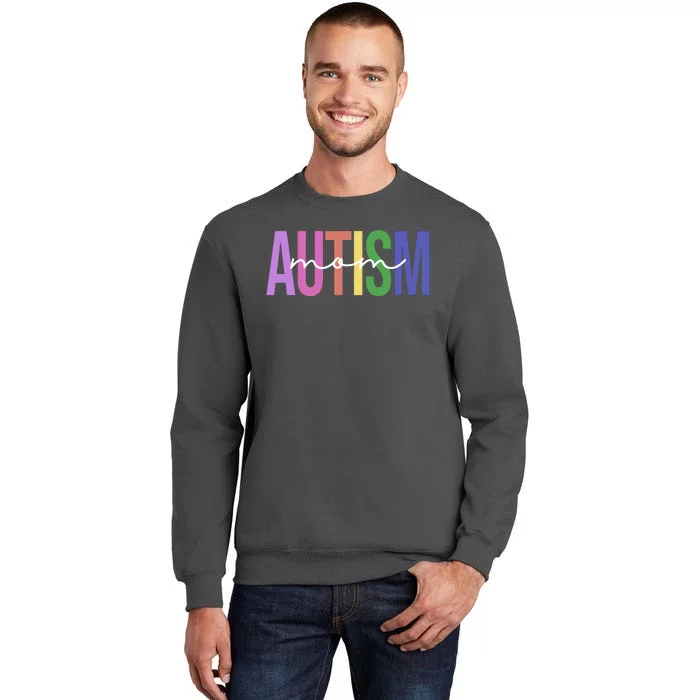 Autism Mom Awareness Colorful Tall Sweatshirt