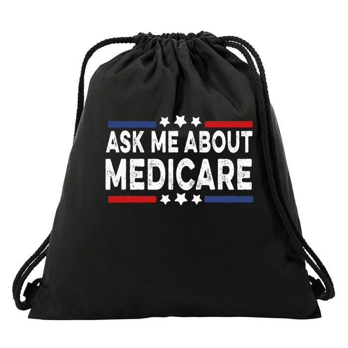 Ask Me About Medicare Health Insurance Consultant Drawstring Bag