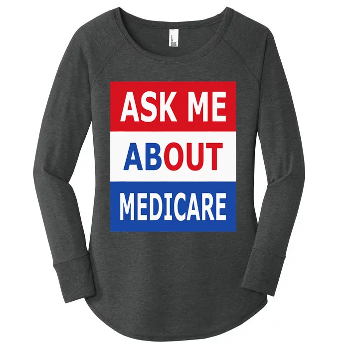 Ask Me About Medicare Insurance Agent Broker Women's Perfect Tri Tunic Long Sleeve Shirt