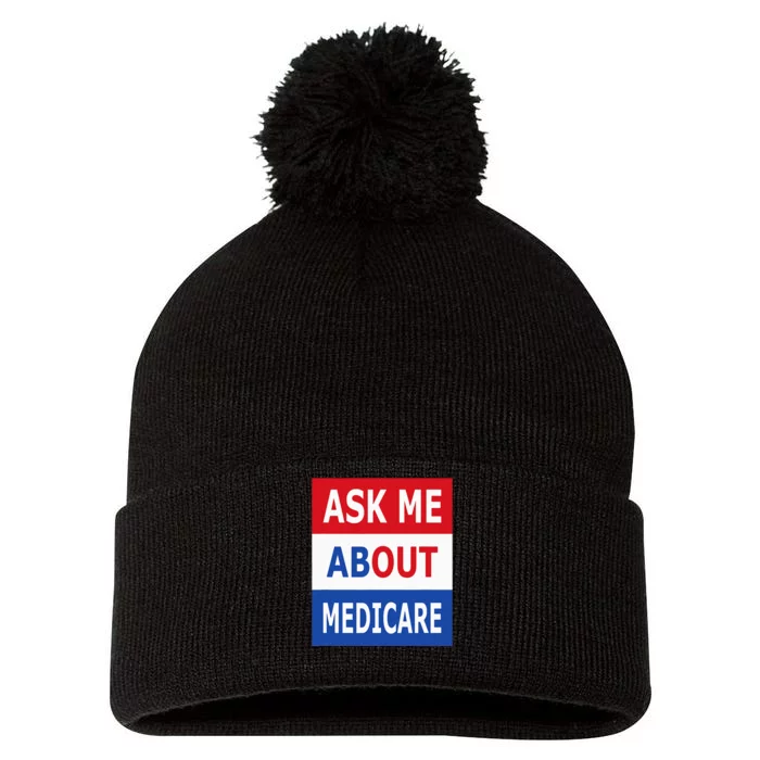 Ask Me About Medicare Insurance Agent Broker Pom Pom 12in Knit Beanie