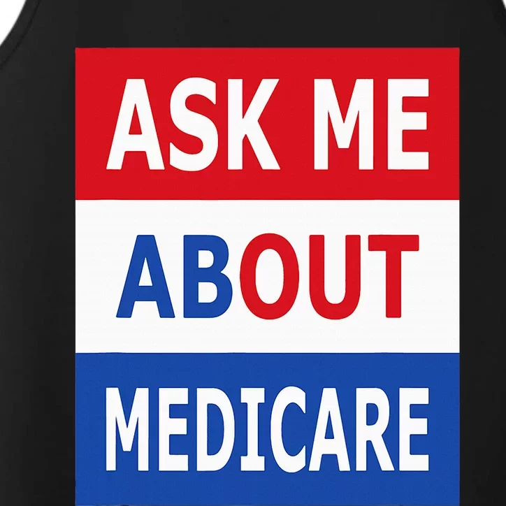 Ask Me About Medicare Insurance Agent Broker Performance Tank