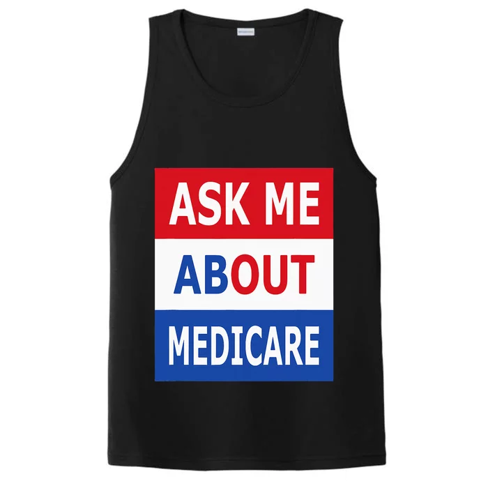 Ask Me About Medicare Insurance Agent Broker Performance Tank