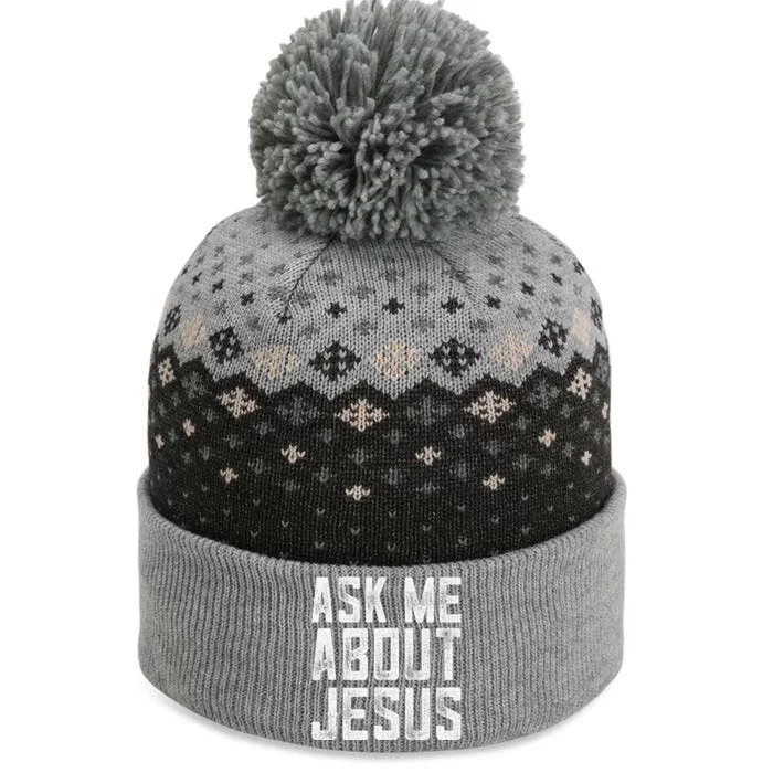 Ask Me About Jesus  Christian Faith  Bible Verse The Baniff Cuffed Pom Beanie