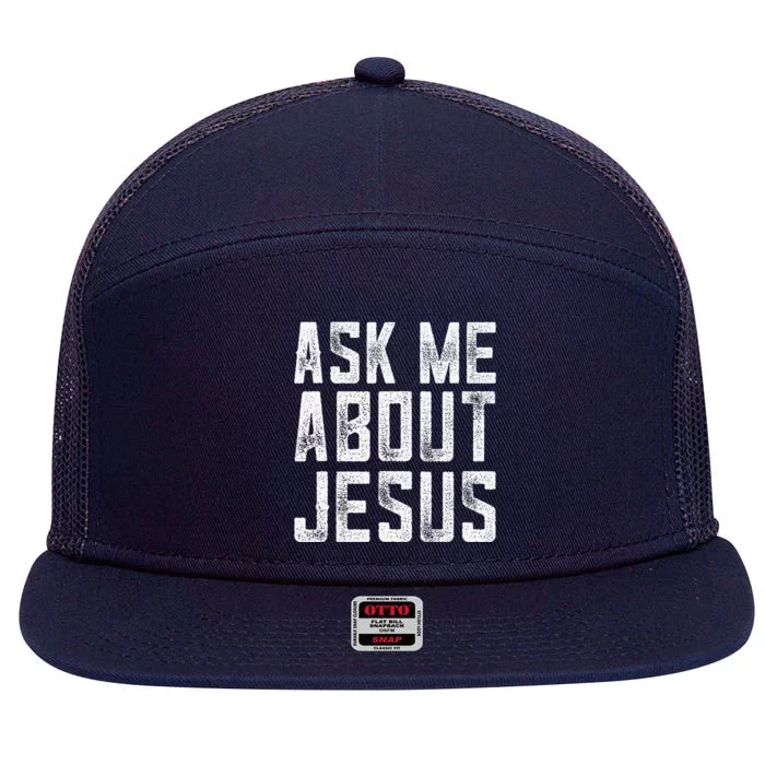 Ask Me About Jesus  Christian Faith  Bible Verse 7 Panel Mesh Trucker Snapback Hat