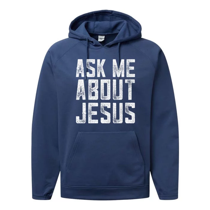 Ask Me About Jesus  Christian Faith  Bible Verse Performance Fleece Hoodie