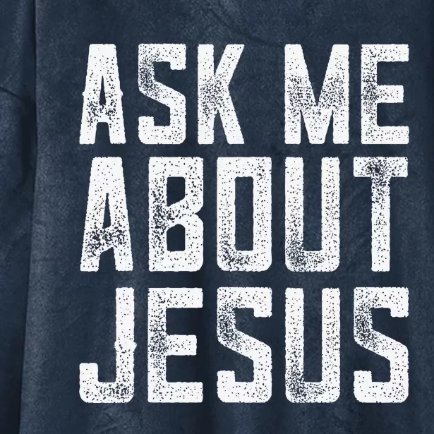 Ask Me About Jesus  Christian Faith  Bible Verse Hooded Wearable Blanket