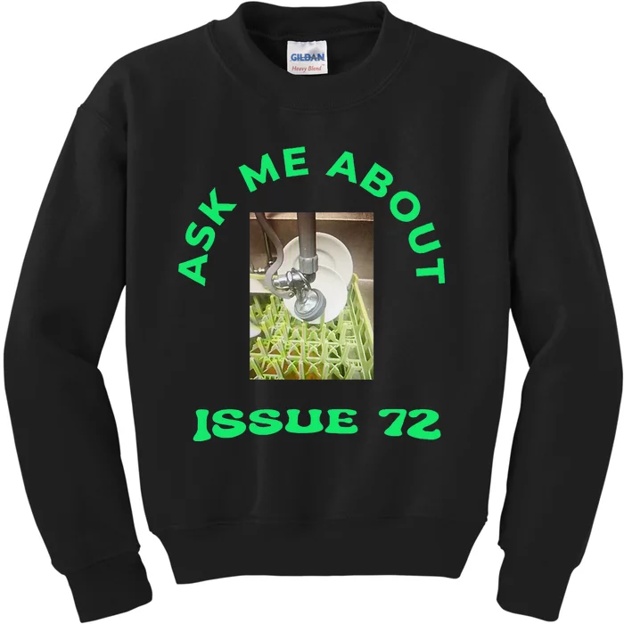 Ask Me About Issue 72 Inside Joke Restaurant Dishwasher Kids Sweatshirt