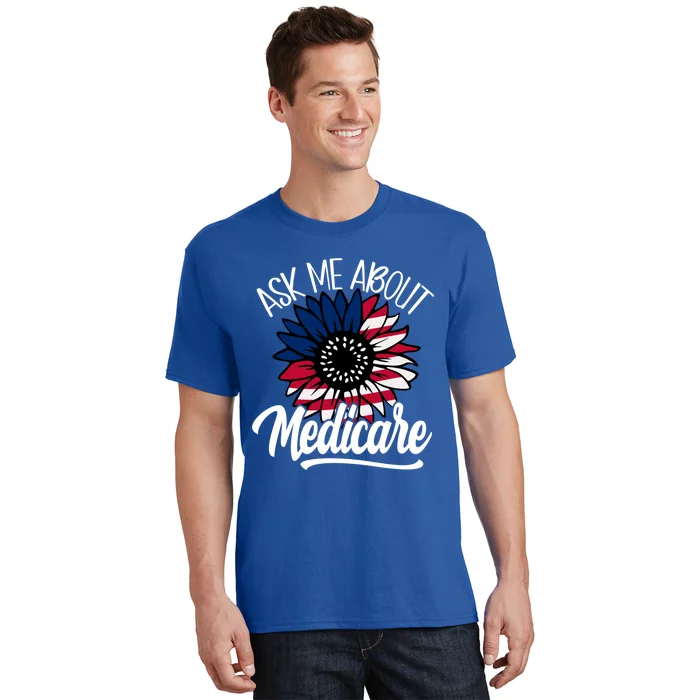 Ask Me About Medicare Health Insurance Consultant Gift T-Shirt