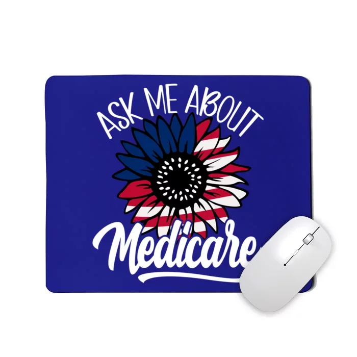 Ask Me About Medicare Health Insurance Consultant Gift Mousepad