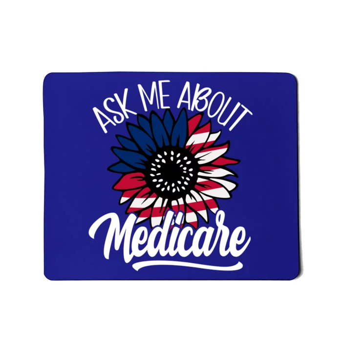 Ask Me About Medicare Health Insurance Consultant Gift Mousepad