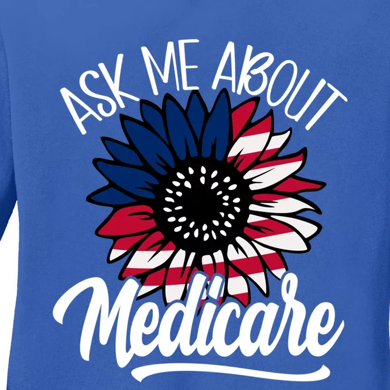 Ask Me About Medicare Health Insurance Consultant Gift Ladies Long Sleeve Shirt