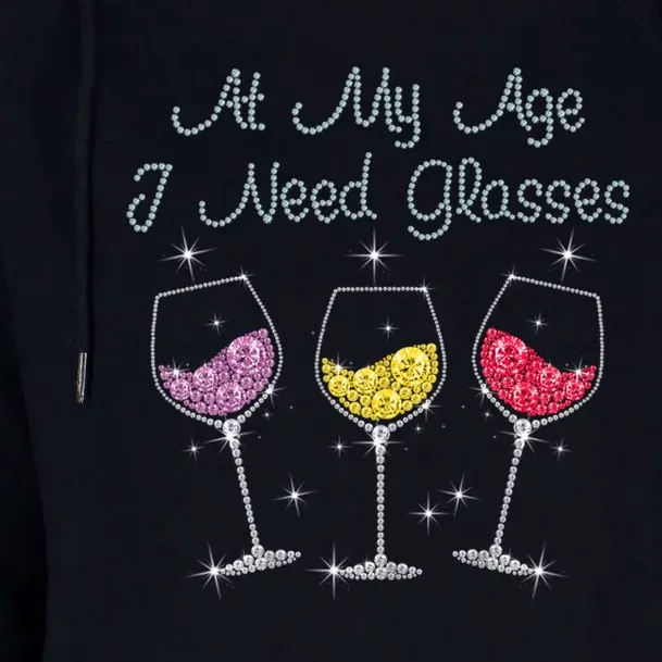 At My Age I Need Glasses Womens Funnel Neck Pullover Hood