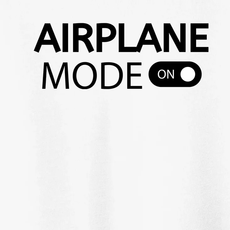 Airplane Mode Toddler T-Shirt