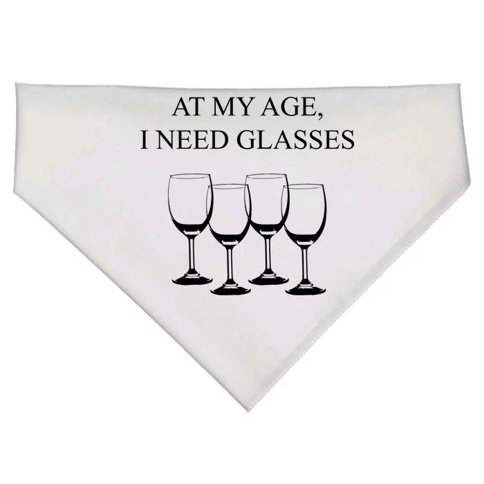 At My Age I Need Glasses Funny Wine USA-Made Doggie Bandana