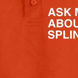 Ask Me About My Splinker Dry Zone Grid Performance Polo