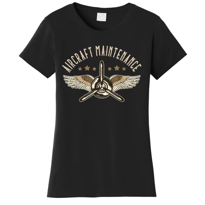 Aircraft Maintenance Airplane Mechanics Aircraft Mechanic Women's T-Shirt