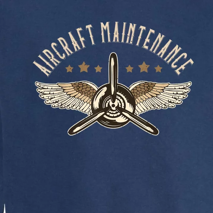 Aircraft Maintenance Airplane Mechanics Aircraft Mechanic Garment-Dyed Sweatshirt