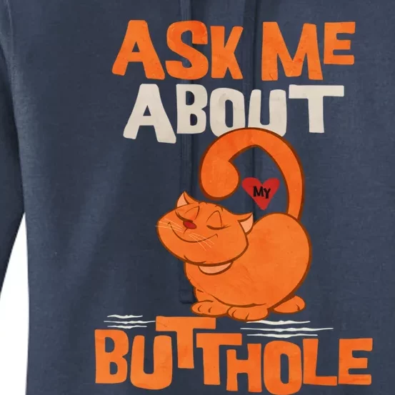 Ask Me About My Butthole Gift Women's Pullover Hoodie