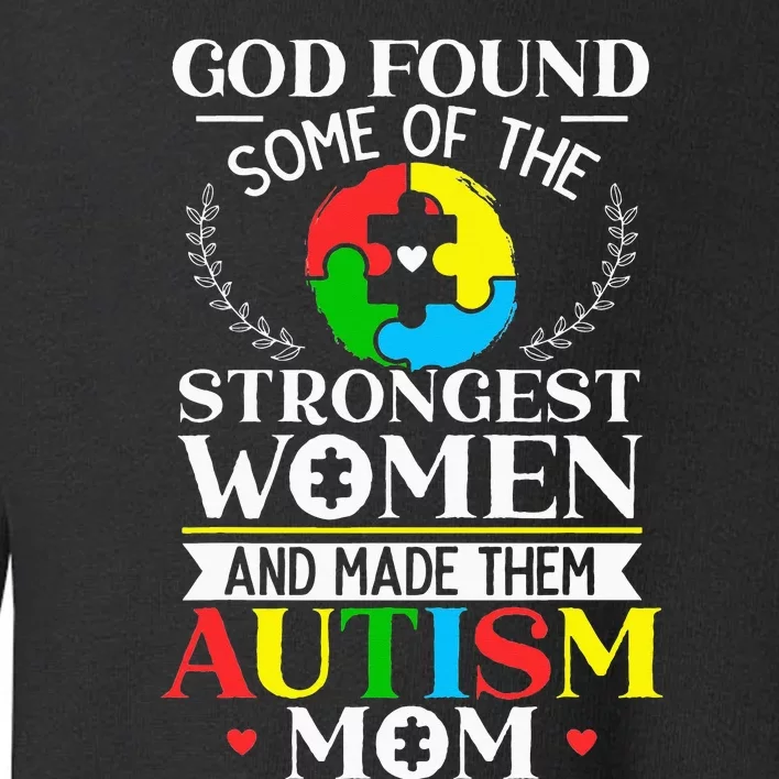 Autism Mom ASD Awareness Autism Spectrum Disorder Mother Toddler Sweatshirt