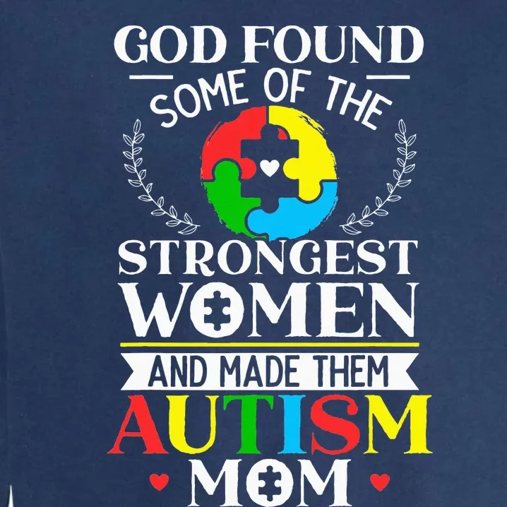 Autism Mom ASD Awareness Autism Spectrum Disorder Mother Garment-Dyed Sweatshirt