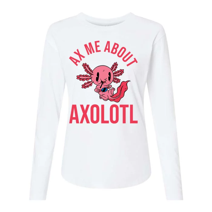 Ax Me About Axolotl Womens Cotton Relaxed Long Sleeve T-Shirt