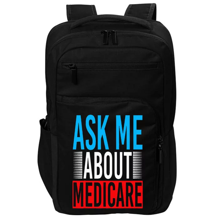 Ask Me About Medicare Insurance Agent Sales Marketing Impact Tech Backpack