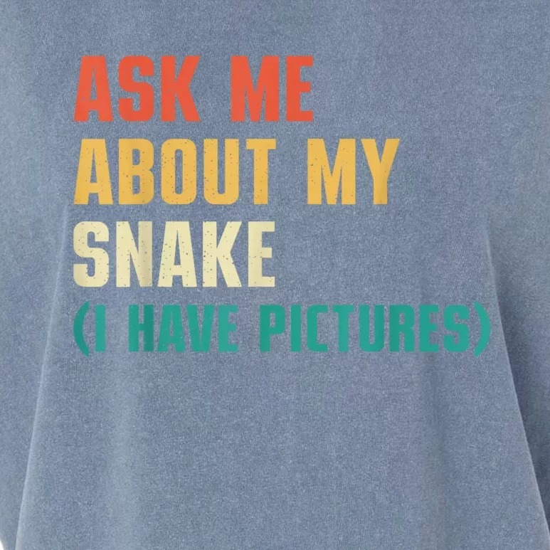 Ask Me About My Snake I Have Pictures Sassy Snake Lover Garment-Dyed Women's Muscle Tee