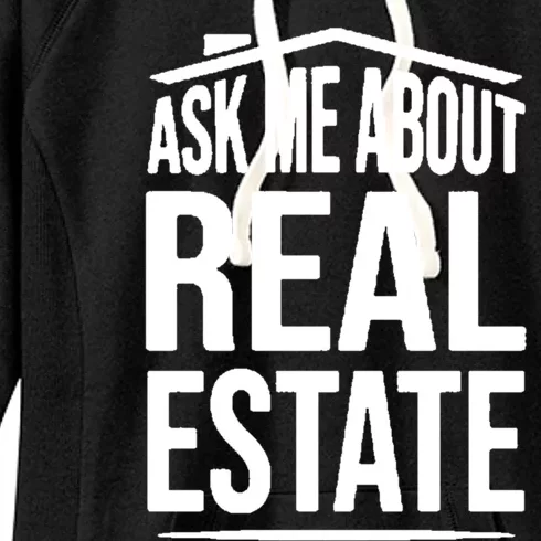 Ask Me About Real Estate Agent Realtor Gift Women's Fleece Hoodie