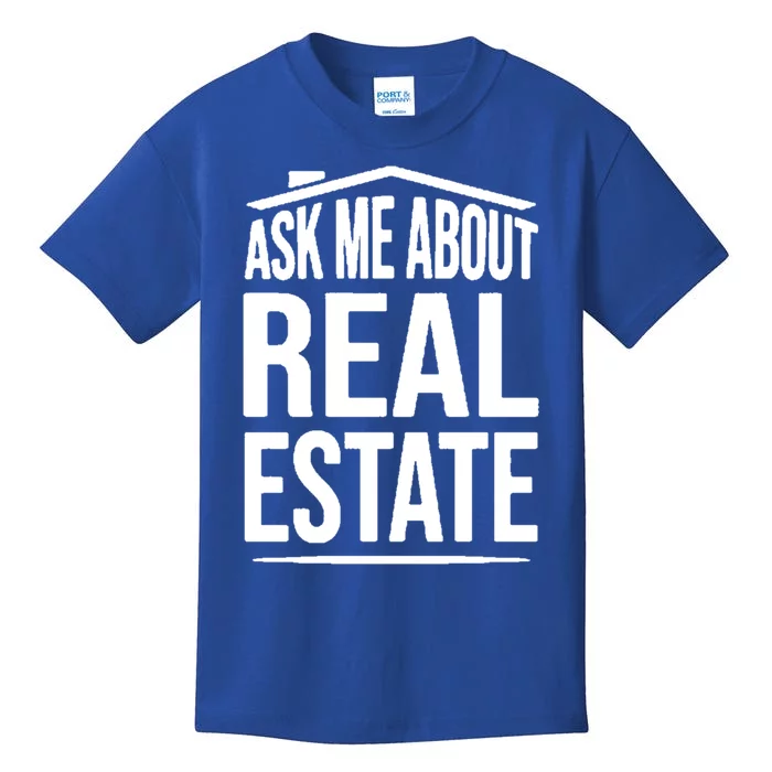 Ask Me About Real Estate Agent Realtor Gift Kids T-Shirt