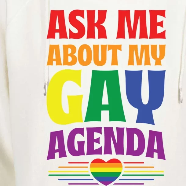 Ask Me About My Gay Agenda Funny Cute Lgbtq Pride Flag Heart Cute Gift Womens Funnel Neck Pullover Hood