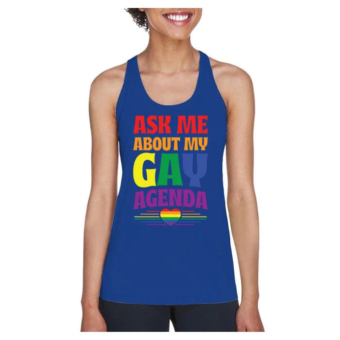 Ask Me About My Gay Agenda Funny Cute Lgbtq Pride Flag Heart Cute Gift Women's Racerback Tank