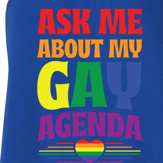 Ask Me About My Gay Agenda Funny Cute Lgbtq Pride Flag Heart Cute Gift Women's Racerback Tank