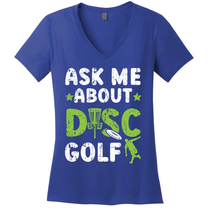 Ask Me About Disc Golf Recreational Tosser Disc Golfer Gift Women's V-Neck T-Shirt