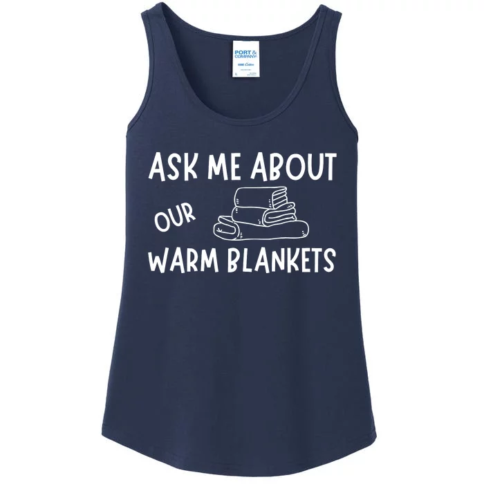 Ask Me About Our Warm Blankets Ladies Essential Tank