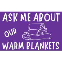 Ask Me About Our Warm Blankets Bumper Sticker