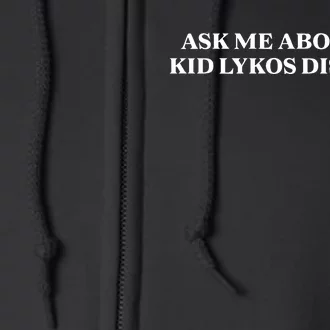 Ask Me About My Lykos Disguise Full Zip Hoodie