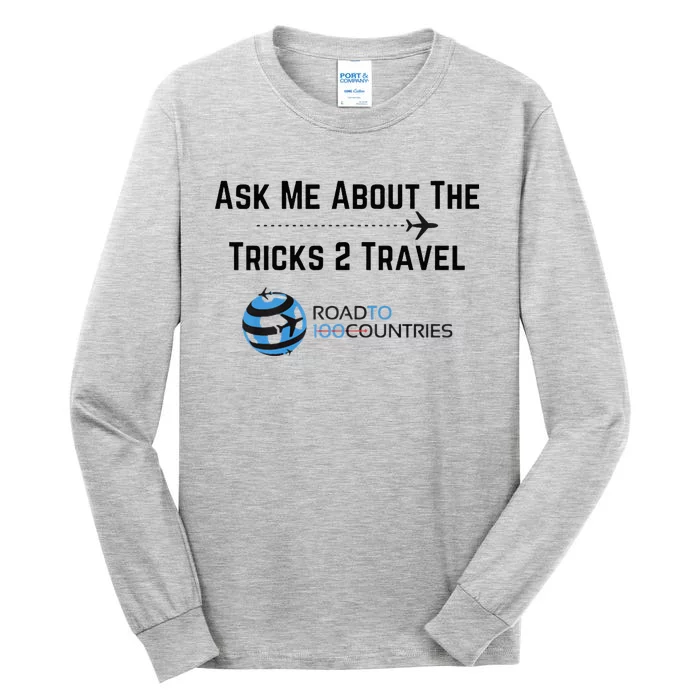 Ask Me About Tricks2travel Road To 100 Countries Tall Long Sleeve T-Shirt