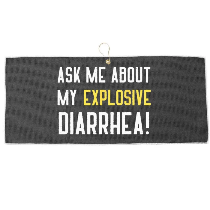 Ask Me About My Explosive Diarrhea Funny Poop Gift Large Microfiber Waffle Golf Towel