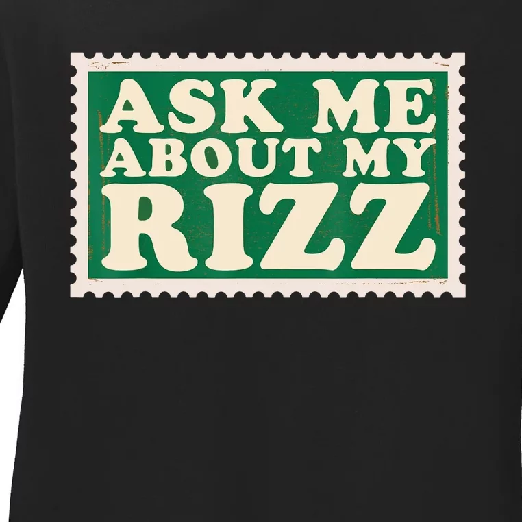 Ask Me About My Rizz, Rizz Funny Ironic Meme Ladies Long Sleeve Shirt