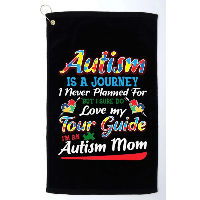 Autism Mom Autism Awareness Autism Is A Journey Platinum Collection Golf Towel