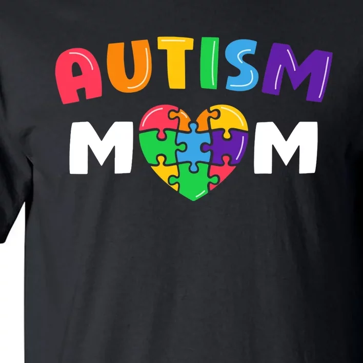 Autism Mom Autism Awareness Gift Tall T-Shirt