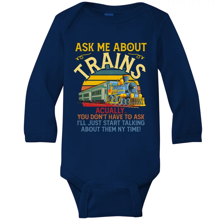 Ask Me About Trains Trainspotting Trainspotter Model Trains Cute Gift Baby Long Sleeve Bodysuit