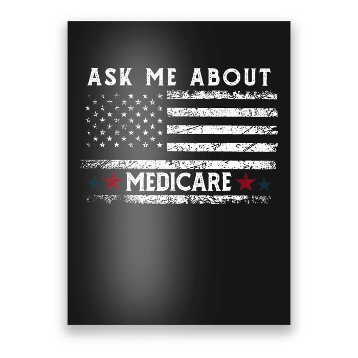 Ask Me About Medicare Health Insurance Consultant Agent Cool Poster