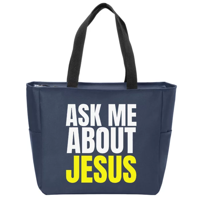 Ask Me About JESUS Christian Evangelism Christ N Grind Zip Tote Bag