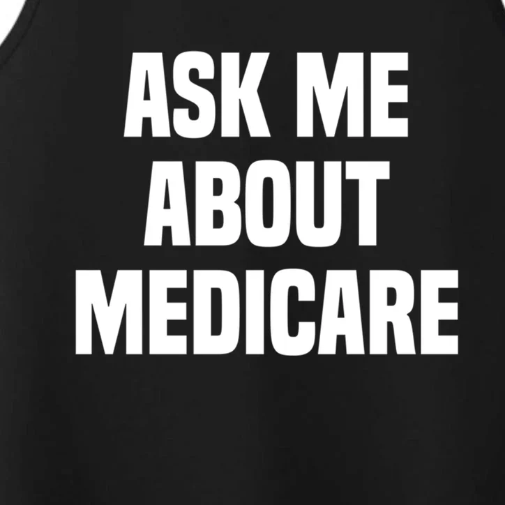 Ask Me About Medicare Insurance Broker Insurance Agent Gift Performance Tank